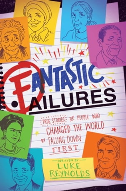 Fantastic Failures, Luke Reynolds - Ebook - 9781534416161