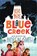 Bye-Bye, Blue Creek, SMITH,  Andrew - Paperback - 9781534419599
