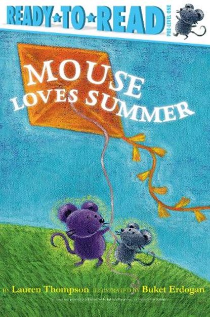 Mouse Loves Summer: Ready-To-Read Pre-Level 1, Lauren Thompson - Gebonden - 9781534420571