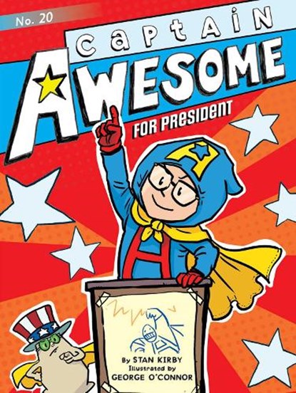 Captain Awesome for President, Stan Kirby - Paperback - 9781534420830