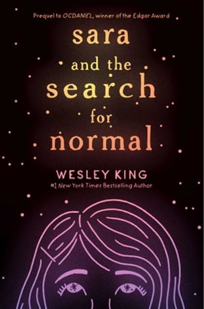 Sara and the Search for Normal, Wesley King - Ebook - 9781534421158