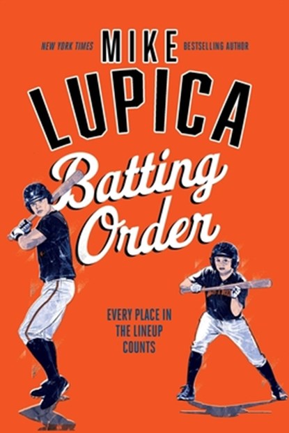 Batting Order, Mike Lupica - Paperback - 9781534421561