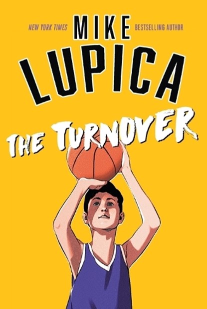 The Turnover, Mike Lupica - Paperback - 9781534421592