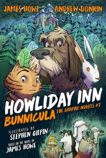 Howliday Inn the Graphic Novel, James Howe - Gebonden - 9781534421646