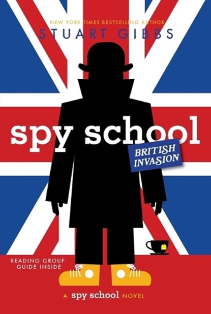 Spy School British Invasion, Stuart Gibbs - Paperback - 9781534424715