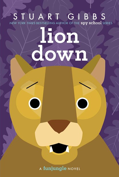 LION DOWN R/E, Stuart Gibbs - Paperback - 9781534424746