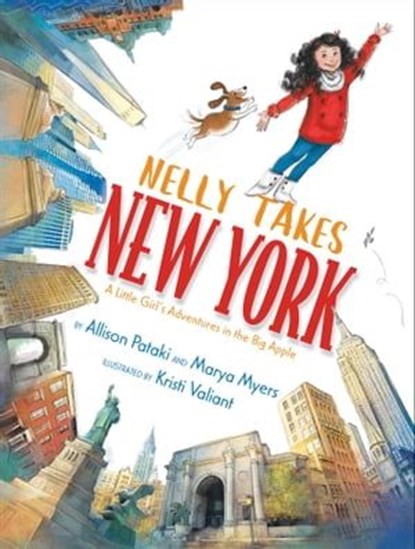 Nelly Takes New York, Allison Pataki ; Marya Myers - Ebook - 9781534425057