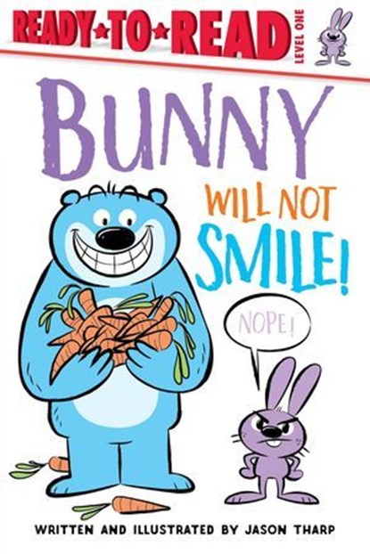 Bunny Will Not Smile!, Jason Tharp - Ebook - 9781534425101