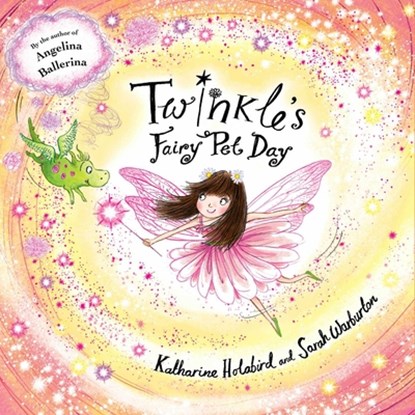 Twinkle's Fairy Pet Day, Katharine Holabird - Gebonden - 9781534429192
