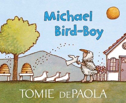 Michael Bird-Boy, Tomie dePaola - Paperback - 9781534430150