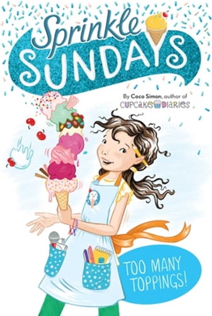 Too Many Toppings!, Coco Simon - Ebook - 9781534436527