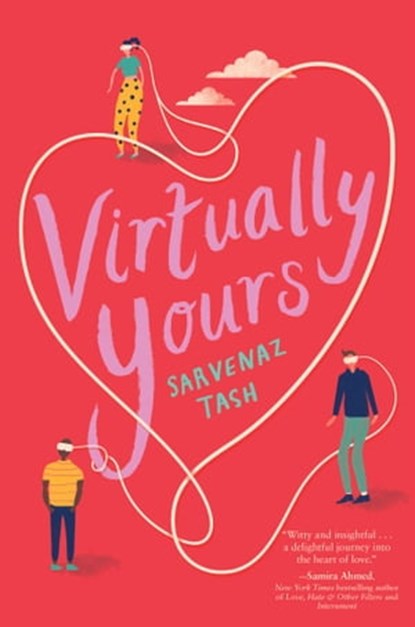Virtually Yours, Sarvenaz Tash - Ebook - 9781534436688