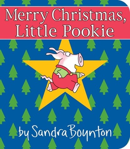 Boynton, S: Merry Christmas, Little Pookie, Sandra Boynton - Gebonden - 9781534437241