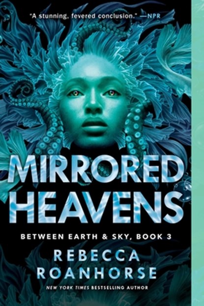 Mirrored Heavens, Rebecca Roanhorse - Paperback - 9781534437715