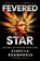 Fevered Star, Rebecca Roanhorse - Gebonden - 9781534437739
