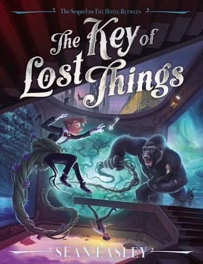 The Key of Lost Things, Sean Easley - Ebook - 9781534437890