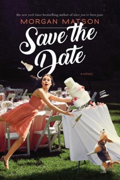 Save the Date, MATSON,  Morgan - Gebonden - 9781534438309