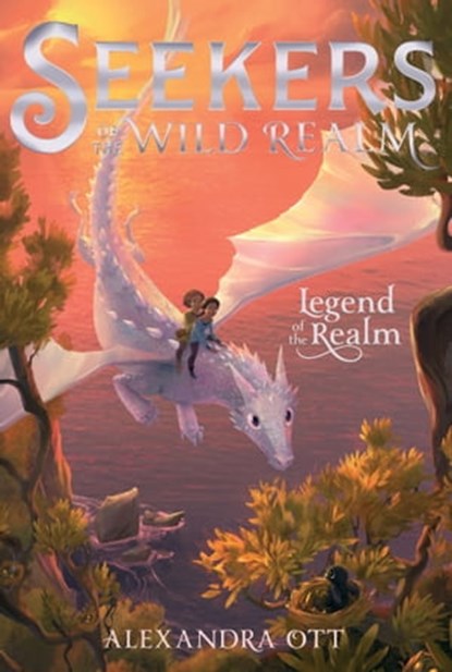 Legend of the Realm, Alexandra Ott - Ebook - 9781534438637