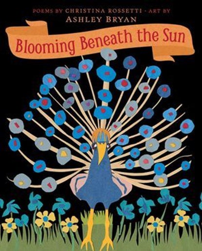 Blooming Beneath the Sun, Christina Rossetti - Ebook - 9781534440937