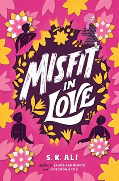 Misfit in Love, S. K. Ali - Gebonden - 9781534442757