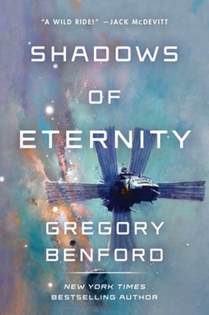 Shadows of Eternity, Gregory Benford - Gebonden - 9781534443624