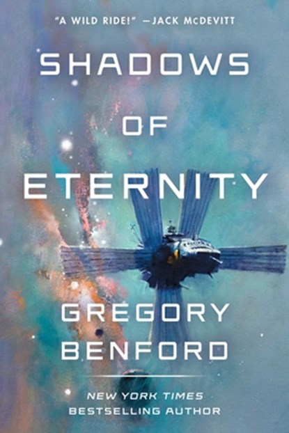 Shadows of Eternity, Gregory Benford - Paperback - 9781534443631