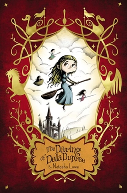 The Daring of Della Dupree, Natasha Lowe - Gebonden - 9781534443679