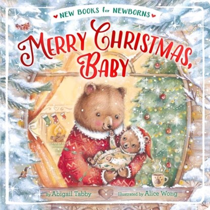 Merry Christmas, Baby, Abigail Tabby - Gebonden - 9781534445543
