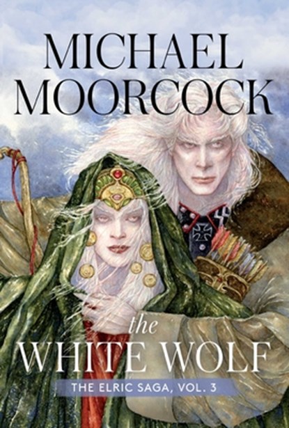 White Wolf, Michael Moorcock - Paperback - 9781534445758