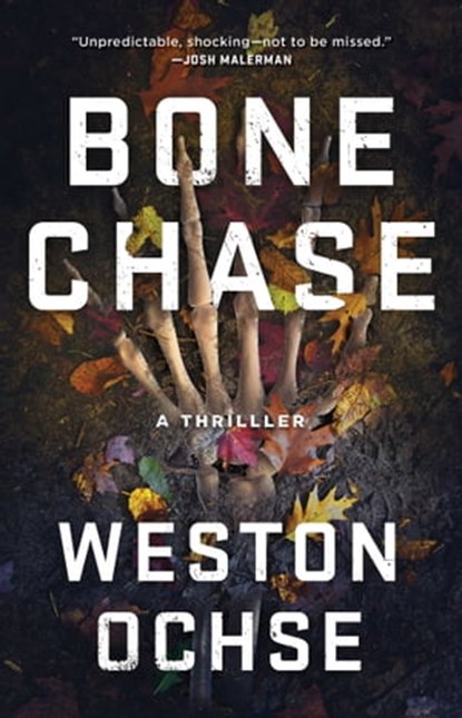 Bone Chase, Weston Ochse - Ebook - 9781534450110
