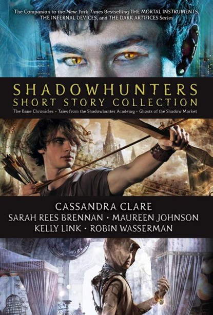 Simon and Schuster: Shadowhunters Short Story Collection (Bo, Simon and Schuster ; Sarah Rees Brennan ; Maureen Johnson ; Kelly Link - Gebonden - 9781534451469