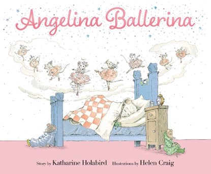 Angelina Ballerina, Katharine Holabird - Gebonden - 9781534451513