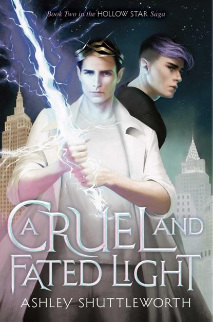 Cruel and Fated Light, Ashley Shuttleworth - Paperback - 9781534453715