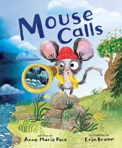 Mouse Calls, Anne Marie Pace - Ebook - 9781534453760