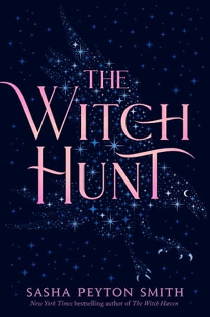 The Witch Hunt, Sasha Peyton Smith - Ebook - 9781534454439