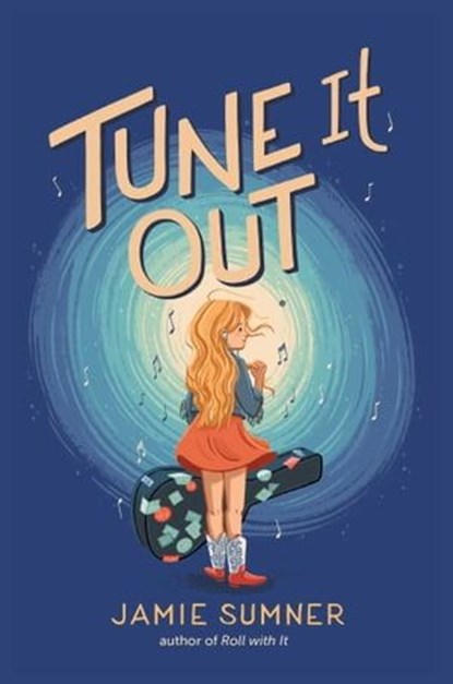 Tune It Out, Jamie Sumner - Ebook - 9781534457027