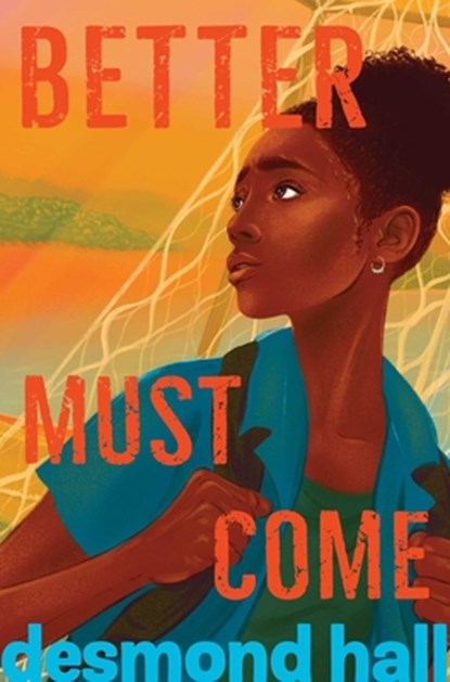 Better Must Come, Desmond Hall - Paperback - 9781534460751
