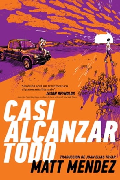Casi alcanzar todo (Barely Missing Everything), Matt Mendez - Ebook - 9781534461574