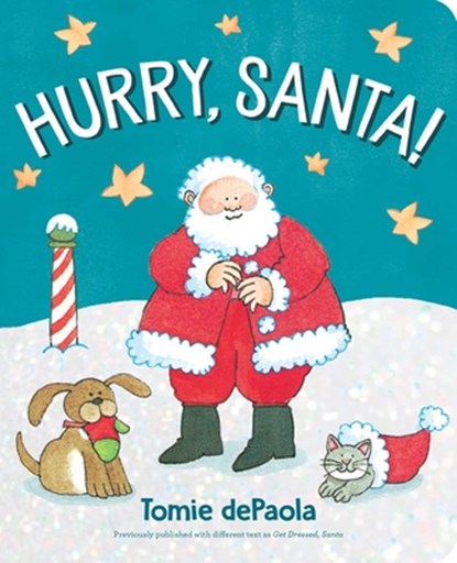 Hurry, Santa!, Tomie dePaola - Gebonden - 9781534464056