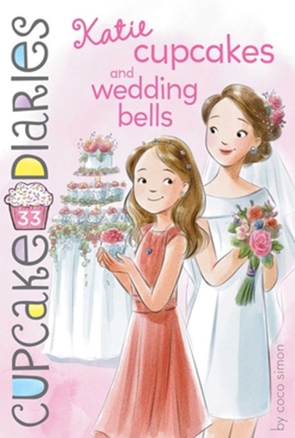 Katie Cupcakes and Wedding Bells, Coco Simon - Paperback - 9781534465374