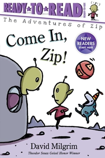 Come In, Zip!: Ready-To-Read Ready-To-Go!, David Milgrim - Gebonden - 9781534465640