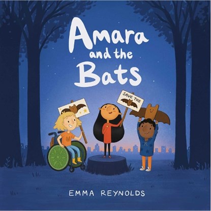 Amara and the Bats, Emma Reynolds - Gebonden - 9781534469013
