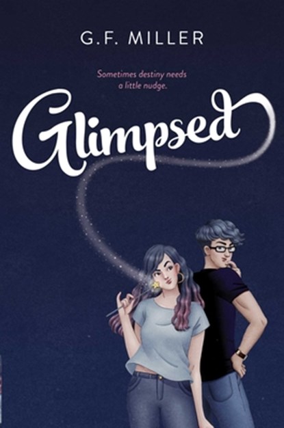 Glimpsed, G. F. Miller - Paperback - 9781534471368