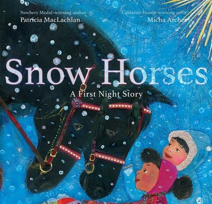 SNOW HORSES, Patricia MacLachlan - Gebonden - 9781534473553