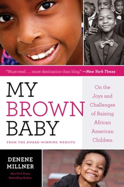 My Brown Baby, Denene Millner - Ebook - 9781534476493