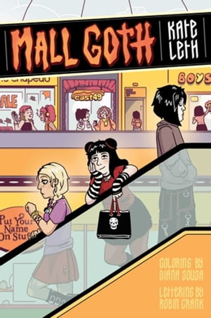 Mall Goth, Kate Leth ; Diana Sousa ; Robin Crank - Ebook - 9781534476967