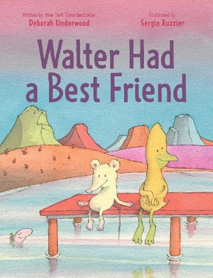 WALTER HAD A BEST FRIEND, Deborah Underwood - Gebonden - 9781534477001