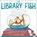 The Library Fish, Alyssa Satin Capucilli - Gebonden - 9781534477056