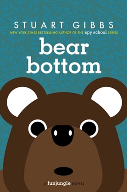 Bear Bottom, Stuart Gibbs - Gebonden - 9781534479463