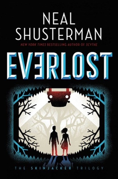 Everlost, Neal Shusterman - Paperback - 9781534483286